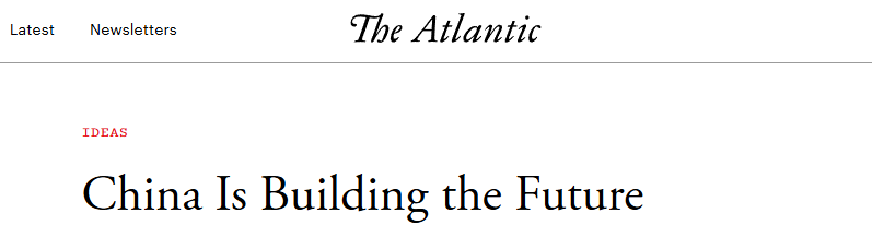 全球媒体聚焦 |大西洋月刊：中国正在建设未来
